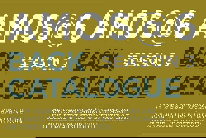 Amos@6: Season 3 back catalogue